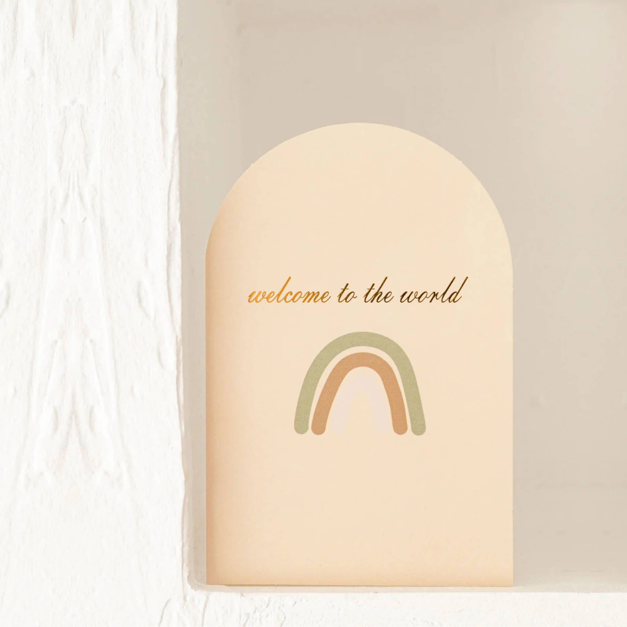Arch Birthday Card - Welcome to the world