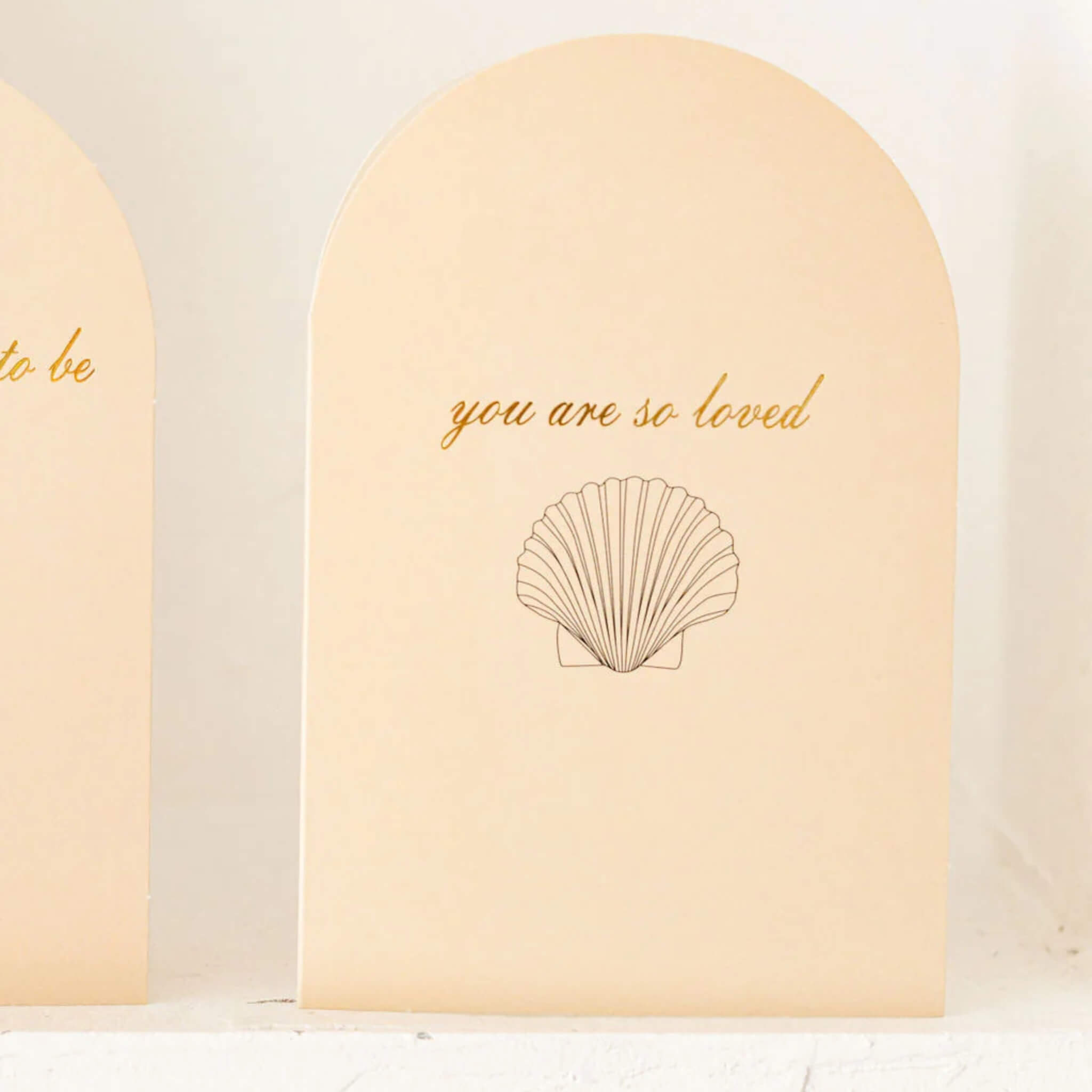 Arch Greeting Card - You are so loved - Shell