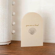 Arch Greeting Card - You are so loved - Shell